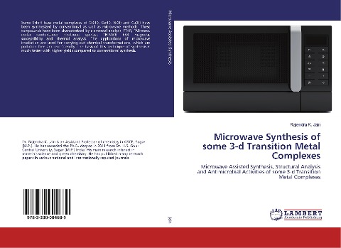 Microwave Synthesis of some 3-d Transition Metal Complexes: Microwave Assisted Synthesis, Structural Analysis and Antimicrobial Activities of some 3-d Transition Metal Complexes