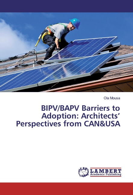 BIPV/BAPV Barriers to Adoption: Architects Perspectives from CAN&USA