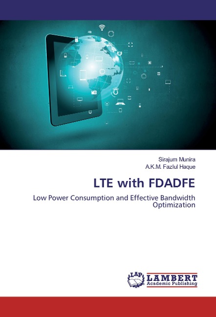 LTE with FDADFE: Low Power Consumption and Effective Bandwidth Optimization