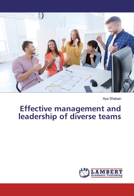 Effective management and leadership of diverse teams