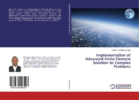 Implementation of Advanced Finite Element Solution to Complex Problems