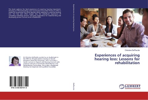 Experiences of acquiring hearing loss: Lessons for rehabilitation