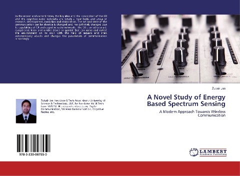 A Novel Study of Energy Based Spectrum Sensing: A Modern Approach Towards Wireless Communication