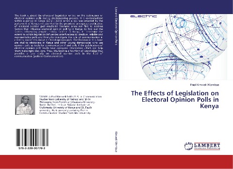 The Effects of Legislation on Electoral Opinion Polls in Kenya