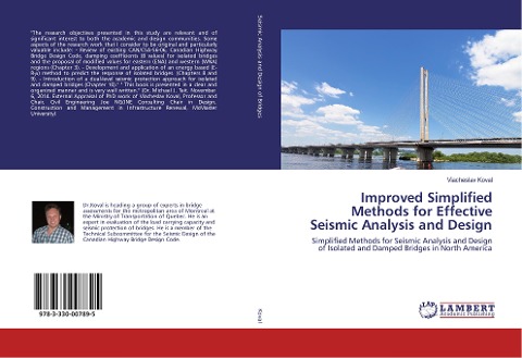 Improved Simplified Methods for Effective Seismic Analysis and Design: Simplified Methods for Seismic Analysis and Design of Isolated and Damped Bridges in North America
