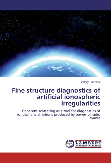 Fine structure diagnostics of artificial ionospheric irregularities: Coherent scattering as a tool for diagnostics of ionospheric striations produced by powerful radio waves