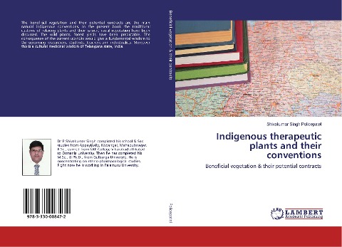 Indigenous therapeutic plants and their conventions: Beneficial vegetation & their potential contracts