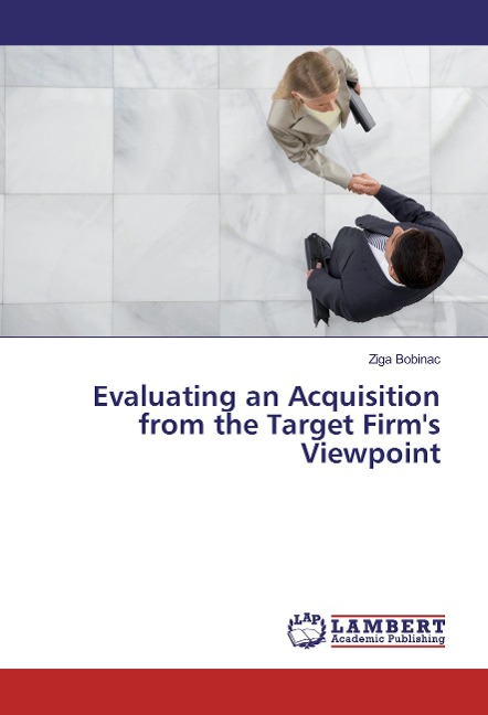 Evaluating an Acquisition from the Target Firms Viewpoint