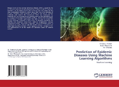 Prediction of Epidemic Diseases Using Machine Learning Algorithms: Machine Learning