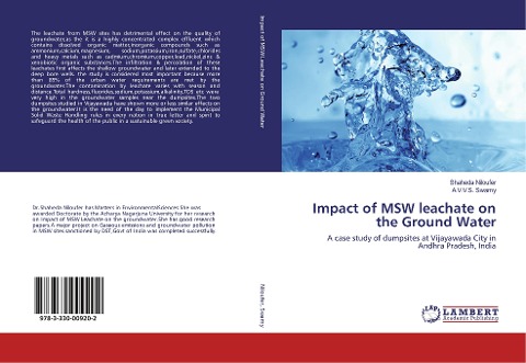 Impact of MSW leachate on the Ground Water: A case study of dumpsites at Vijayawada City in Andhra Pradesh, India