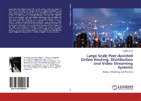 Large-Scale Peer-Assisted Online Hosting, Distribution and Video Streaming Systems: Design, Modeling and Practice