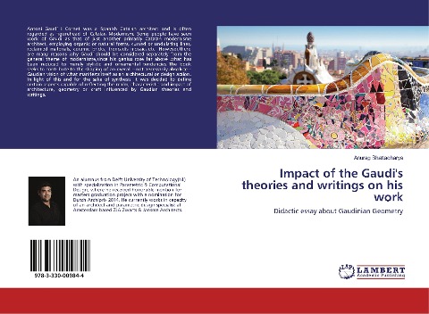 Impact of the Gaudis theories and writings on his work: Didactic essay about Gaudinian Geometry