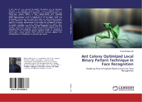 Ant Colony Optimized Local Binary Pattern Technique in Face Recognition: Applying Nature Inspired Optimization for Face Recognition