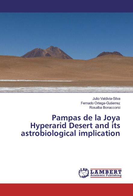 Pampas de la Joya Hyperarid Desert and its astrobiological implication