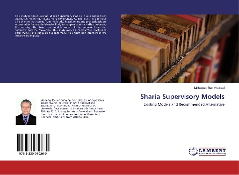 Sharia Supervisory Models: Existing Models and Recommended Alternative