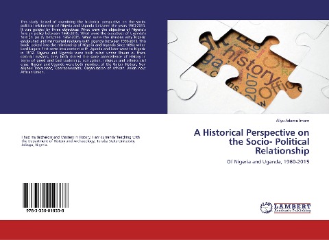 A Historical Perspective on the Socio- Political Relationship: Of Nigeria and Uganda, 1960-2015