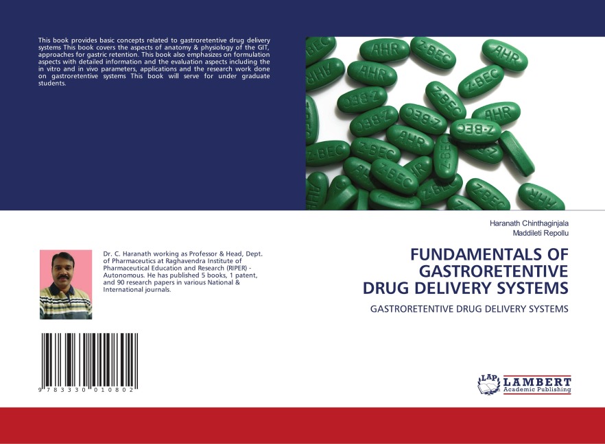 FUNDAMENTALS OF GASTRORETENTIVE DRUG DELIVERY SYSTEMS: GASTRORETENTIVE DRUG DELIVERY SYSTEMS