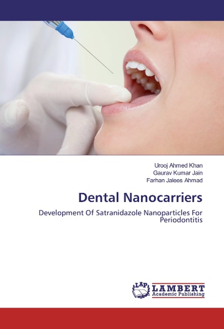 Dental Nanocarriers: Development Of Satranidazole Nanoparticles For Periodontitis