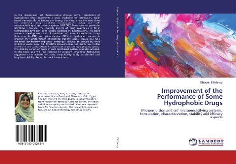 Improvement of the Performance of Some Hydrophobic Drugs: Microemulsion and self microemulsifying systems; formulation, characterization, stability and efficacy aspects
