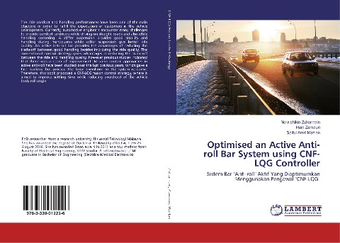 Optimised an Active Anti-roll Bar System using CNF-LQG Controller: Sistem Bar Anti-roll Aktif Yang Dioptimumkan Menggunakan Pengawal CNF-LQG