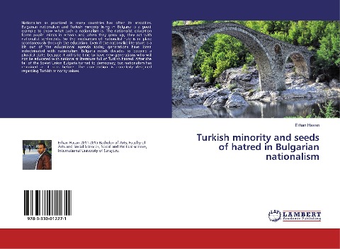 Turkish minority and seeds of hatred in Bulgarian nationalism