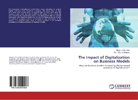 The Impact of Digitalization on Business Models: How are business models fostered by the increased presence of digitalization?