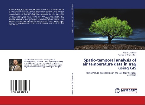 Spatio-temporal analysis of air temperature data in Iraq using GIS: Temperature distribution in the last four decades over Iraq