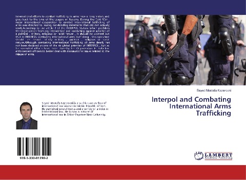 Interpol and Combating International Arms Trafficking