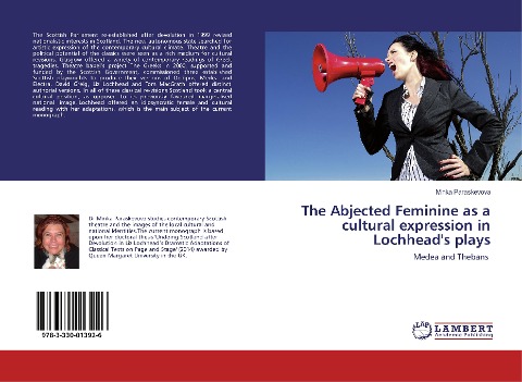 The Abjected Feminine as a cultural expression in Lochheads plays: Medea and Thebans