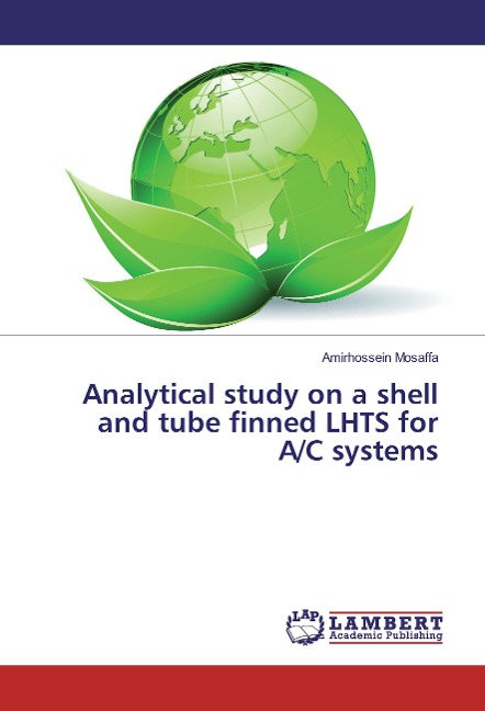 Analytical study on a shell and tube finned LHTS for A/C systems