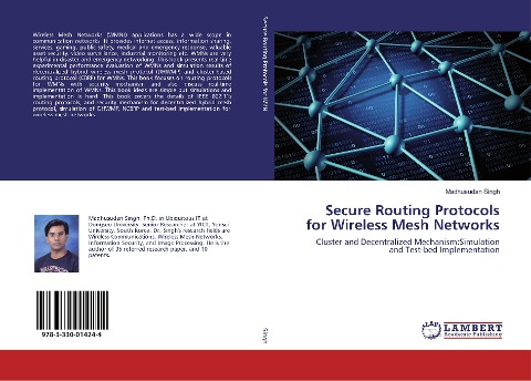 Secure Routing Protocols for Wireless Mesh Networks: Cluster and Decentralized Mechanism:Simulation and Test-bed Implementation