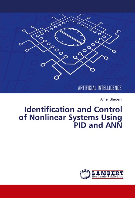 Identification and Control of Nonlinear Systems Using PID and ANN