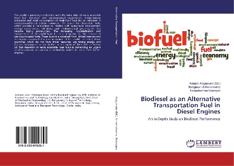 Biodiesel as an Alternative Transportation Fuel in Diesel Engines: An in-Depth Study on Biodiesel Performance