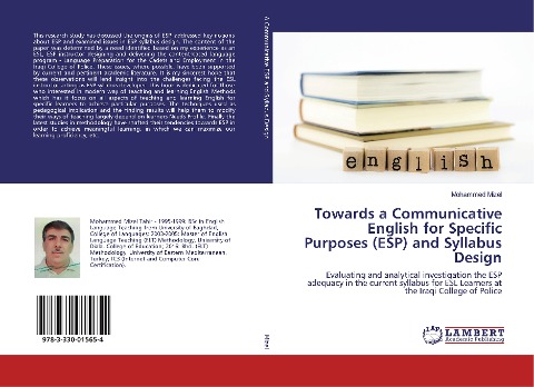 Towards a Communicative English for Specific Purposes (ESP) and Syllabus Design: Evaluating and analytical investigation the ESP adequacy in the current syllabus for ESL Learners at the Iraqi College of Police
