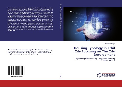 Housing Typology in Erbil City Focusing on The City Development: City Development,Housing Design and Housing Transformations