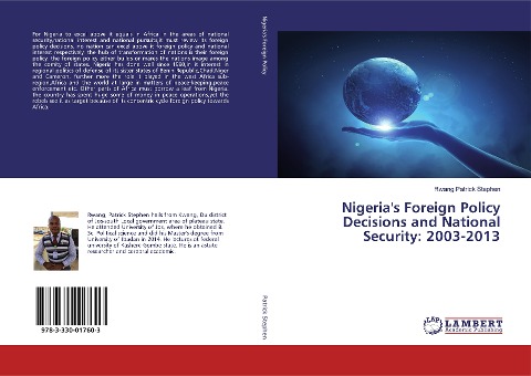 Nigerias Foreign Policy Decisions and National Security: 2003-2013