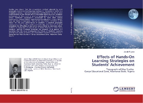 Effects of Hands-On Learning Strategies on Students Achievement: Topographical Map Studies Ganye Educational Zone, Adamawa State, Nigeria