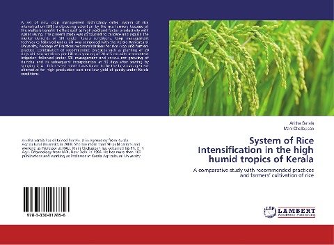 System of Rice Intensification in the high humid tropics of Kerala: A comparative study with recommended practices and farmers cultivation of rice