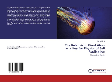 The Relativistic Giant Atom as a Key for Physics of Self Replication: Theoretical Physics