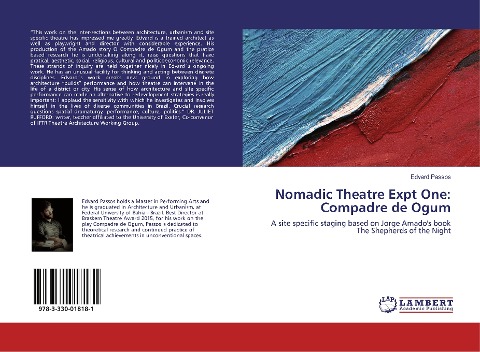 Nomadic Theatre Expt One: Compadre de Ogum: A site specific staging based on Jorge Amados book The Shepherds of the Night
