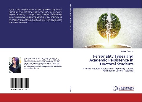 Personality Types and Academic Persistence in Doctoral Students: A Mixed-Methods Approach for Improving Student Retention in Doctoral Students
