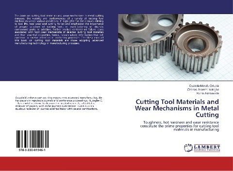 Cutting Tool Materials and Wear Mechanisms in Metal Cutting: Toughness, hot hardness and wear resistance constitute the prime properties for cutting tool materials in manufacturing