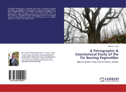 A Petrographic & Geochemical Study of the Tin Bearing Pegmatites: Masuku Mission Area, Choma District, Zambia