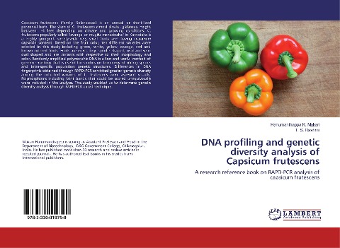 DNA profiling and genetic diversity analysis of Capsicum frutescens: A research reference book on RAPD-PCR analysis of capsicum frutescens