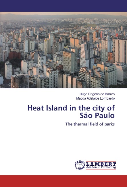 Heat Island in the city of São Paulo: The thermal field of parks