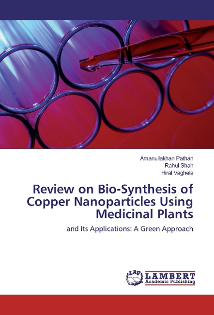 Review on Bio-Synthesis of Copper Nanoparticles Using Medicinal Plants: and Its Applications: A Green Approach