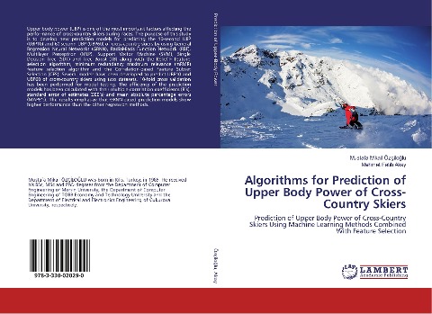 Algorithms for Prediction of Upper Body Power of Cross-Country Skiers: Prediction of Upper Body Power of Cross-Country Skiers Using Machine Learning Methods Combined With Feature Selection