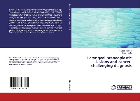 Laryngeal preneoplastic lesions and cancer: challenging diagnosis