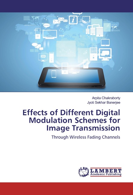 Effects of Different Digital Modulation Schemes for Image Transmission: Through Wireless Fading Channels