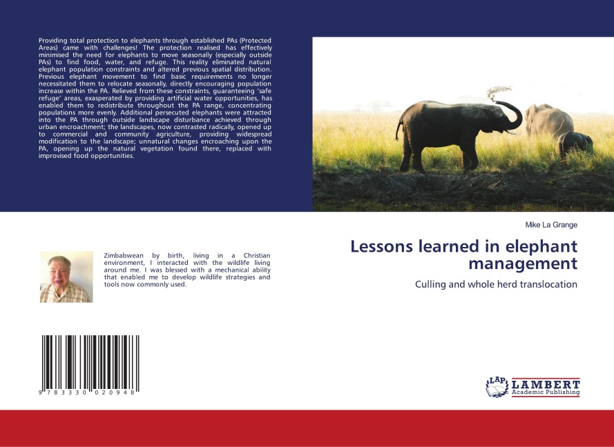 Lessons learned in elephant management: Culling and whole herd translocation